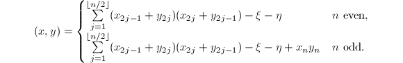 
\begin{equation*}
  (x,y)=
  \begin{cases}
    \sum\limits^{\lfloor n/2\rfloor}_{j=1}(x_{2j-1}+y_{2j})(x_{2j}+y_{2j-1})-\xi-\eta& \text{$n$ even,} \\
    \sum\limits^{\lfloor n/2\rfloor}_{j=1}(x_{2j-1}+y_{2j})(x_{2j}+y_{2j-1})-\xi-\eta+x_ny_n& \text{$n$ odd.}
  \end{cases}
\end{equation*}
